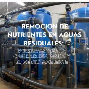 Remoción de nutrientes en aguas residuales