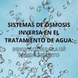 Sistemas de ósmosis inversa en el tratamiento de agua