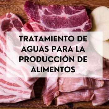 Tratamiento de Aguas para la Producción de Alimentos