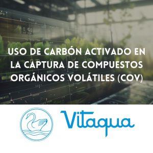 Uso de Carbón Activado en la Captura de Compuestos Orgánicos Volátiles (COV): Una Solución Eficaz para la Industria Química